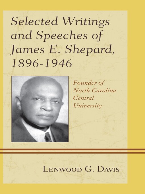 Title details for Selected Writings and Speeches of James E. Shepard, 1896–1946 by Lenwood G. Davis - Wait list